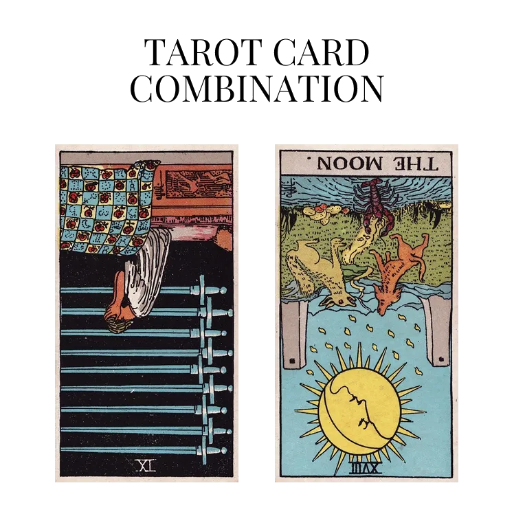 nine of swords reversed and the moon reversed tarot cards combination meaning