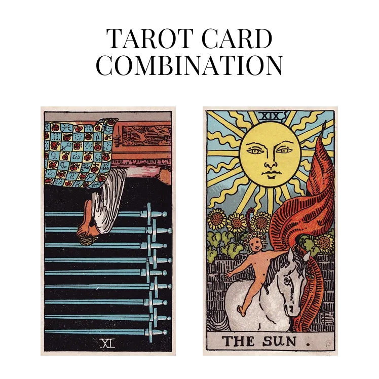 nine of swords reversed and the sun tarot cards combination meaning