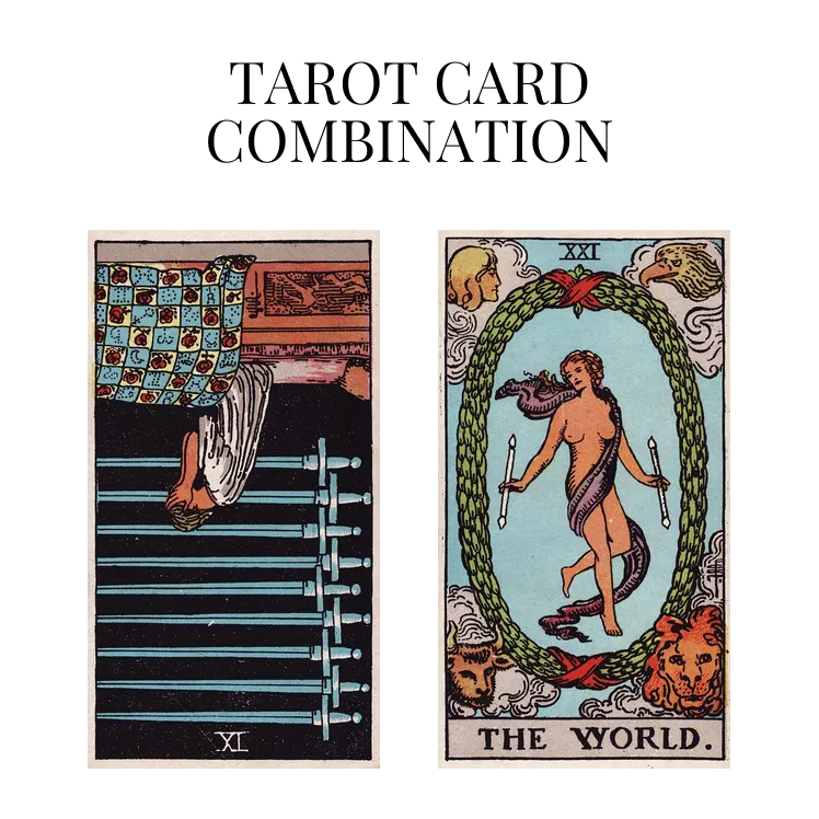 nine of swords reversed and the world tarot cards combination meaning