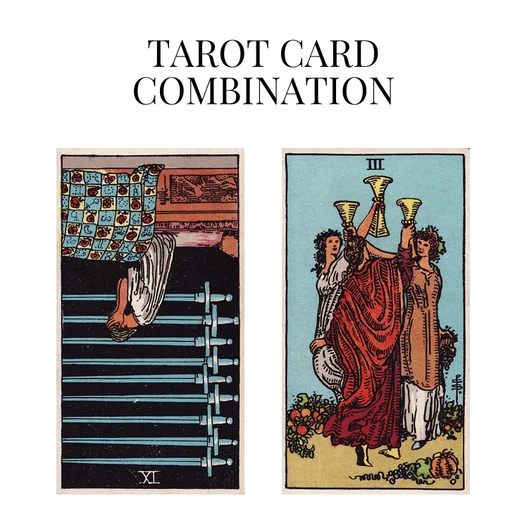 nine of swords reversed and three of cups tarot cards combination meaning