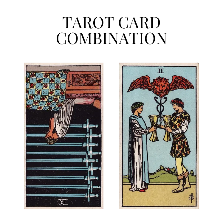 nine of swords reversed and two of cups tarot cards combination meaning