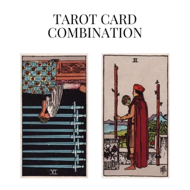 nine of swords reversed and two of wands tarot cards combination meaning