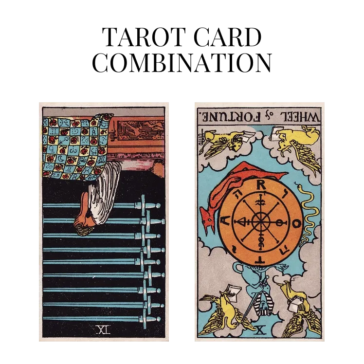 nine of swords reversed and wheel of fortune reversed tarot cards combination meaning