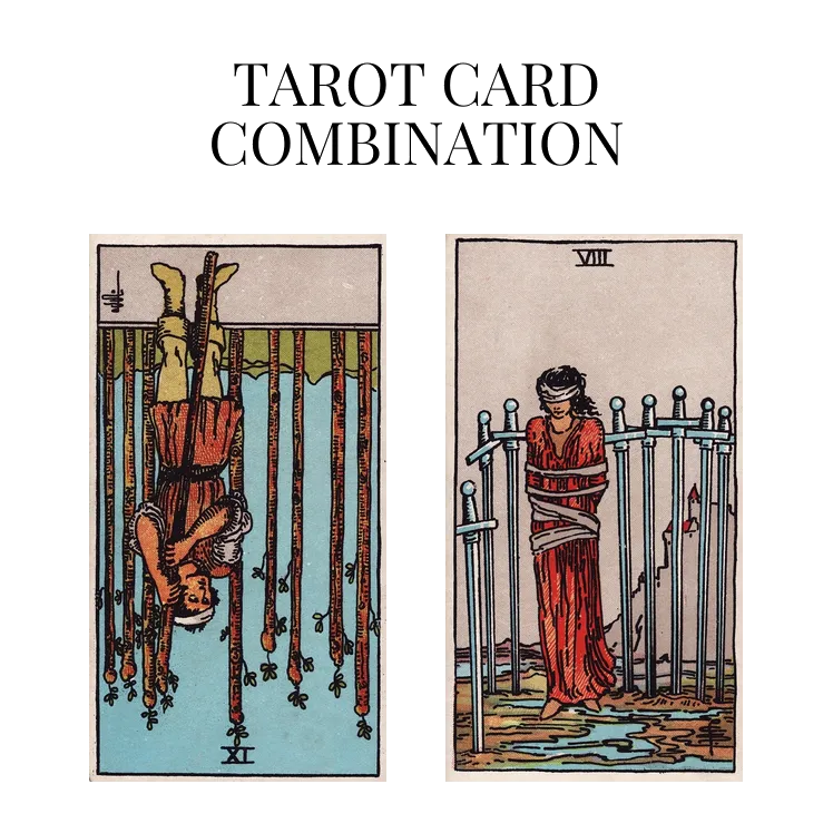 nine of wands reversed and eight of swords tarot cards combination meaning
