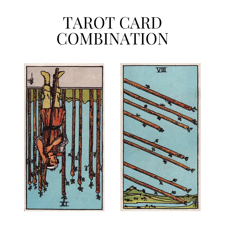 nine of wands reversed and eight of wands tarot cards combination meaning