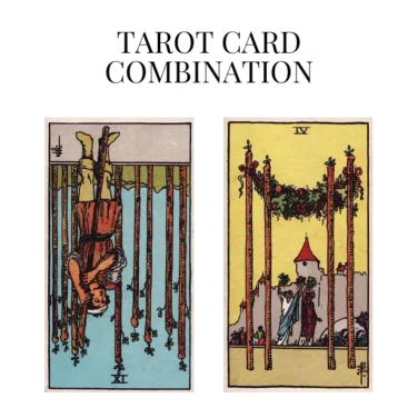 nine of wands reversed and four of wands tarot cards combination meaning