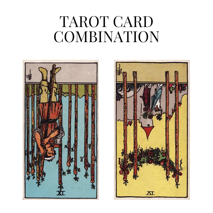 nine of wands reversed and four of wands reversed tarot cards combination meaning