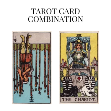nine of wands reversed and the chariot tarot cards combination meaning