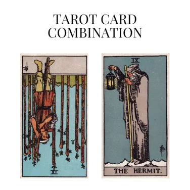 nine of wands reversed and the hermit tarot cards combination meaning