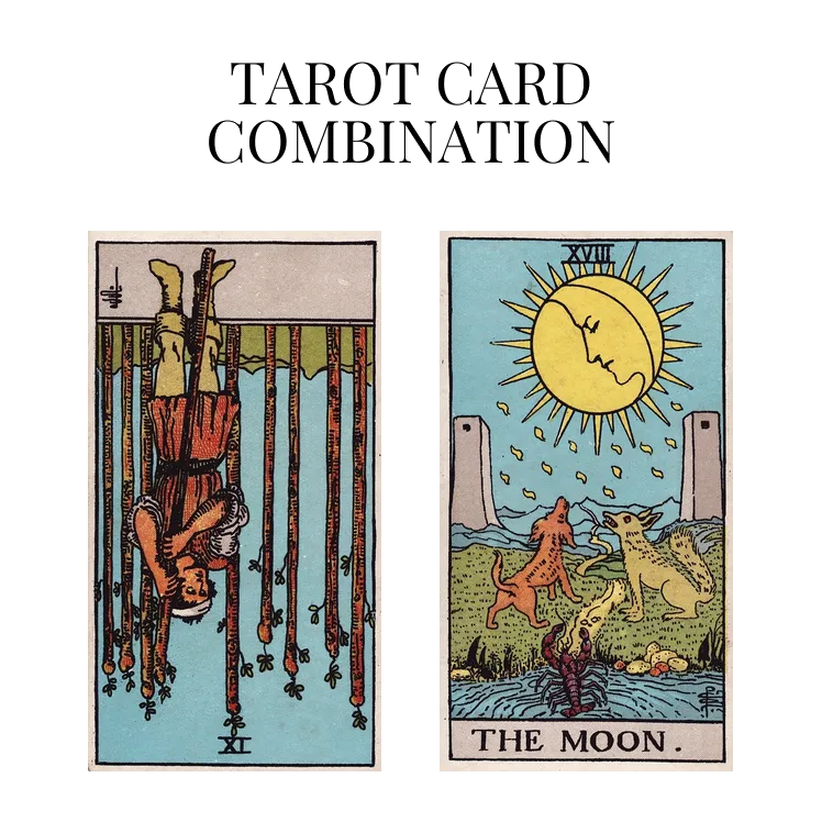 nine of wands reversed and the moon tarot cards combination meaning