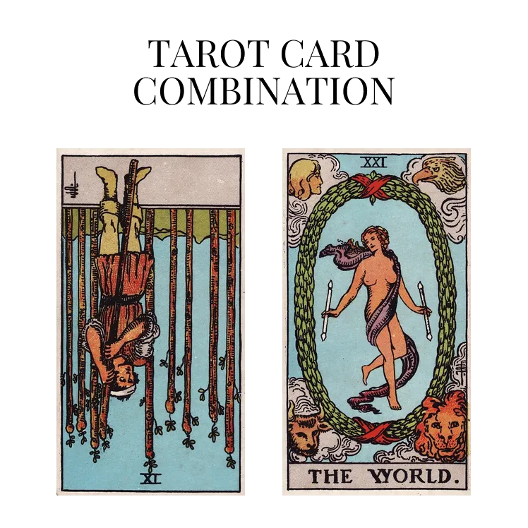 nine of wands reversed and the world tarot cards combination meaning