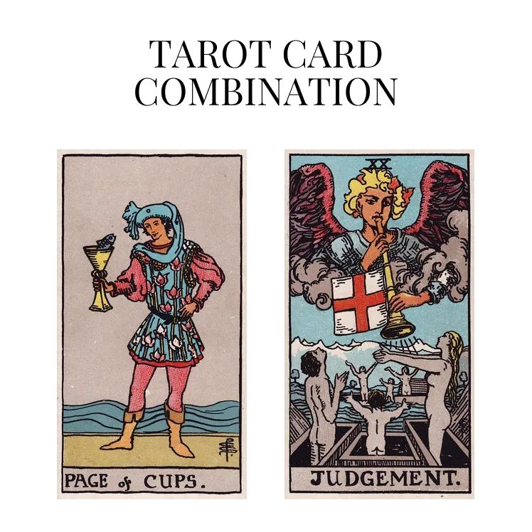 page of cups and judgement tarot cards combination meaning