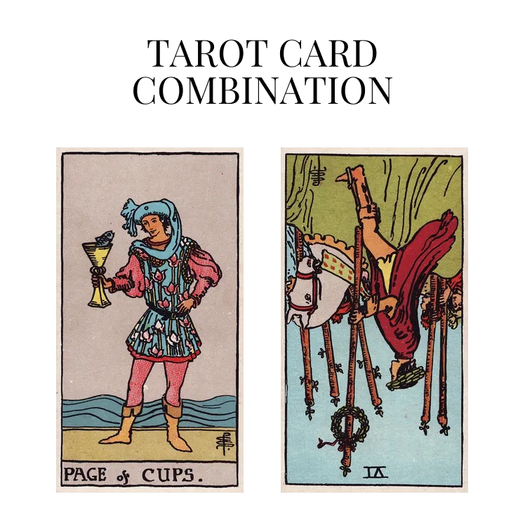 page of cups and six of wands reversed tarot cards combination meaning