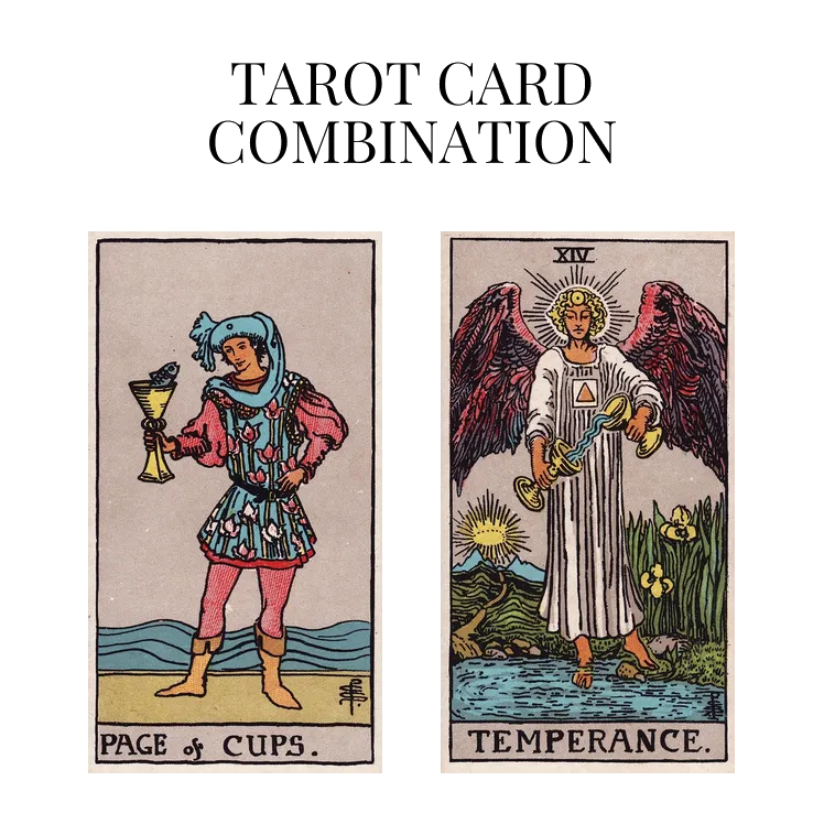 page of cups and temperance tarot cards combination meaning