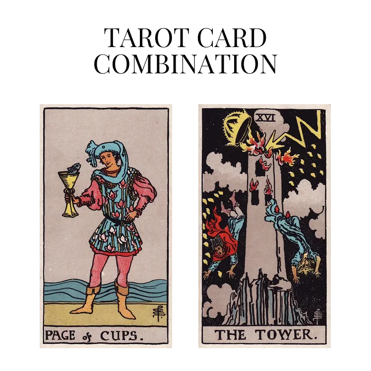 page of cups and the tower tarot cards combination meaning