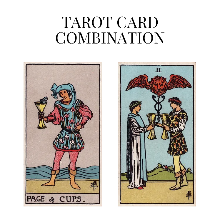 page of cups and two of cups tarot cards combination meaning