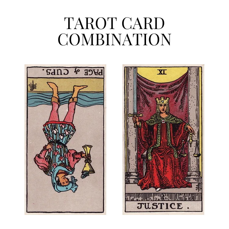 page of cups reversed and justice tarot cards combination meaning