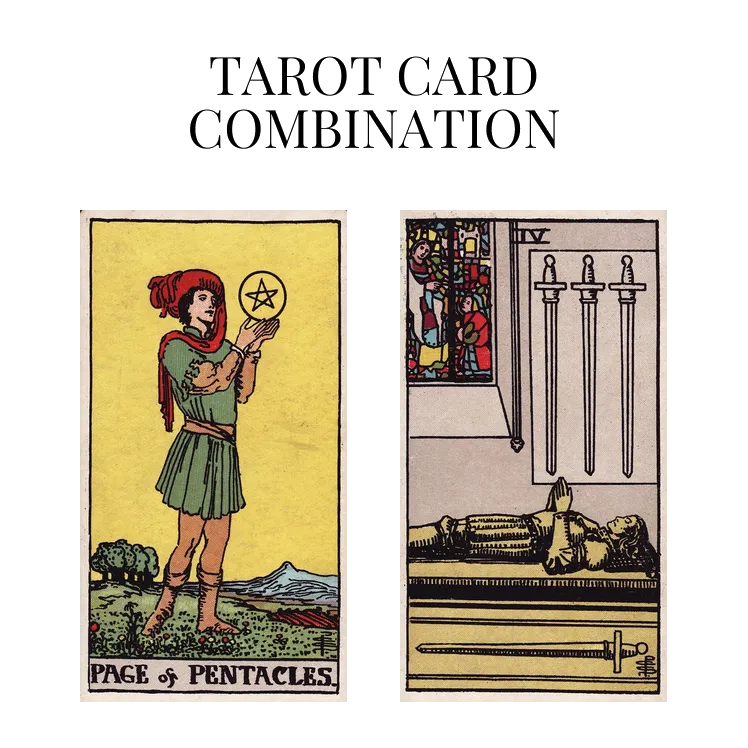 page of pentacles and four of swords tarot cards combination meaning