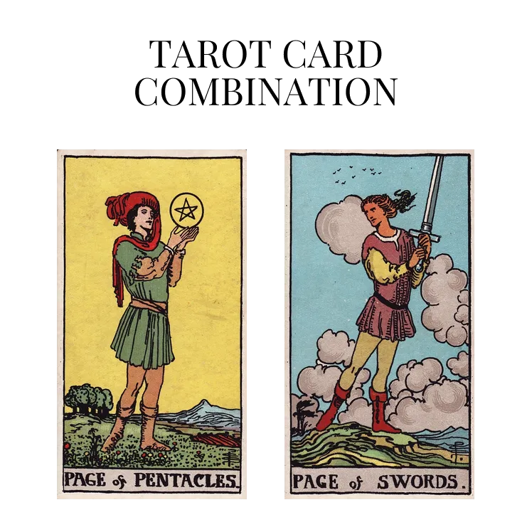 page of pentacles and page of swords tarot cards combination meaning