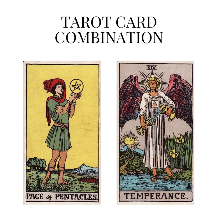 page of pentacles and temperance tarot cards combination meaning
