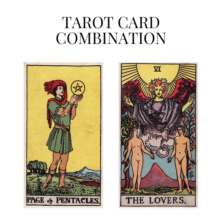 page of pentacles and the lovers tarot cards combination meaning