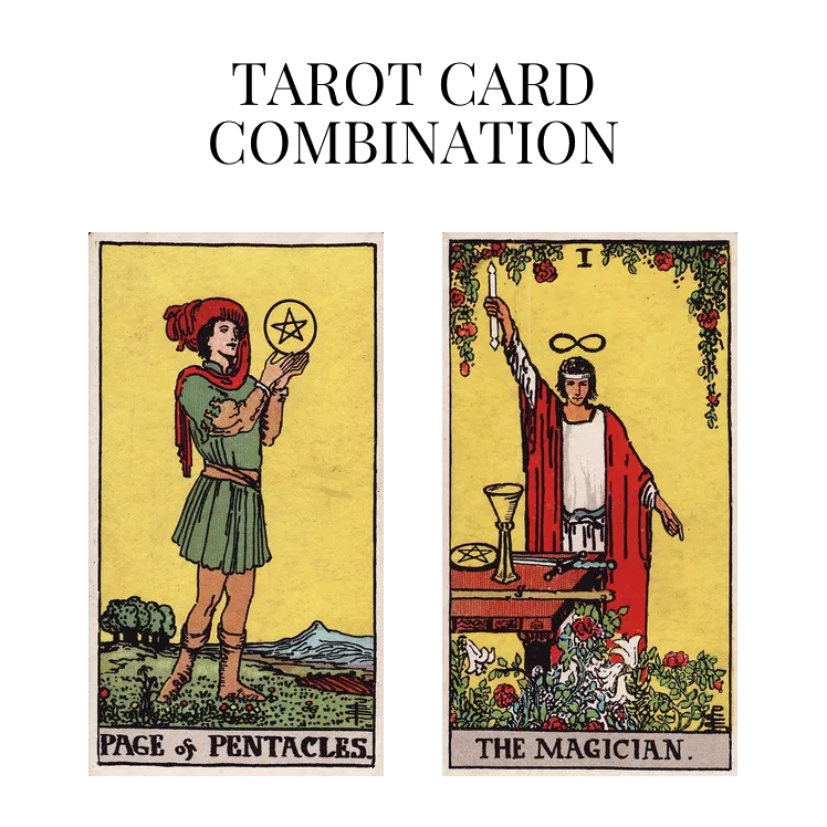 page of pentacles and the magician tarot cards combination meaning