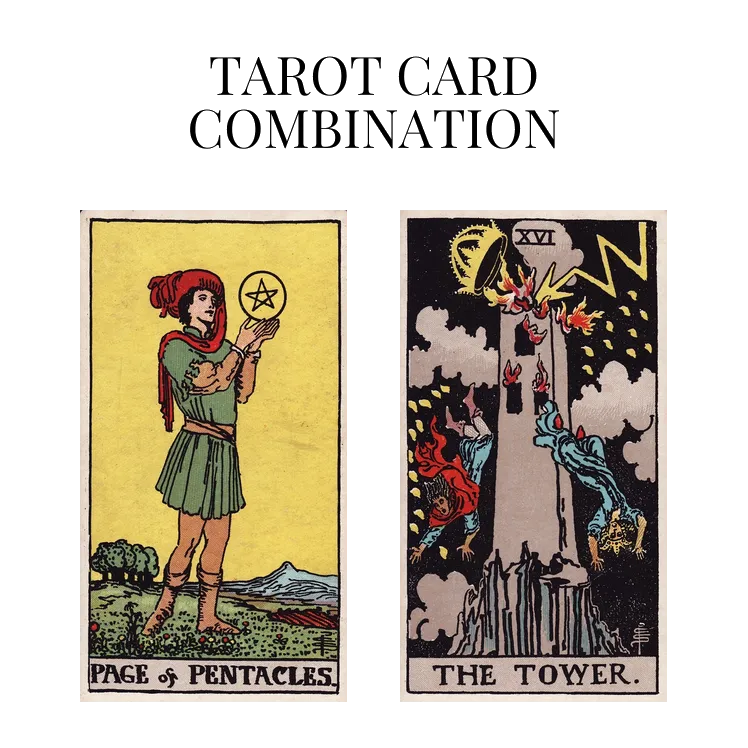 page of pentacles and the tower tarot cards combination meaning