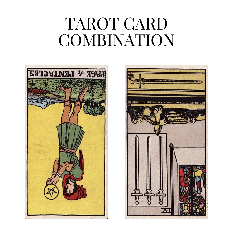 page of pentacles reversed and four of swords reversed tarot cards combination meaning
