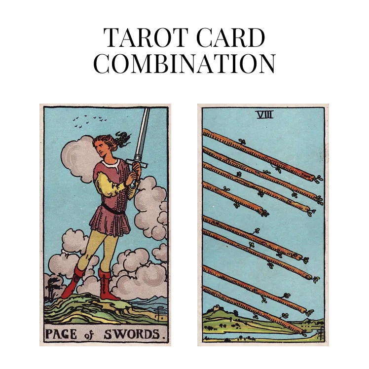page of swords and eight of wands tarot cards combination meaning
