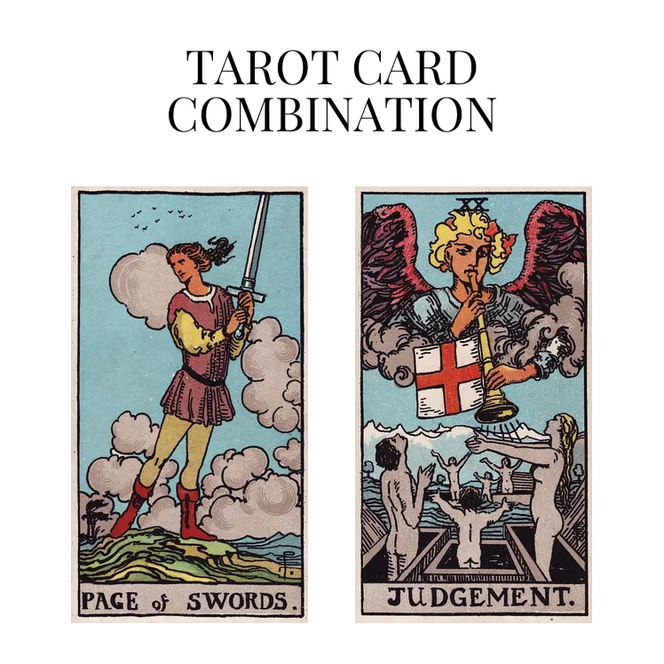 page of swords and judgement tarot cards combination meaning