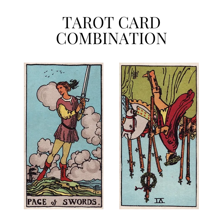page of swords and six of wands reversed tarot cards combination meaning