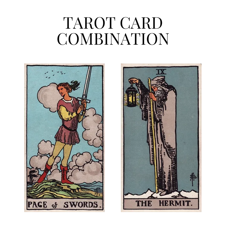 page of swords and the hermit tarot cards combination meaning