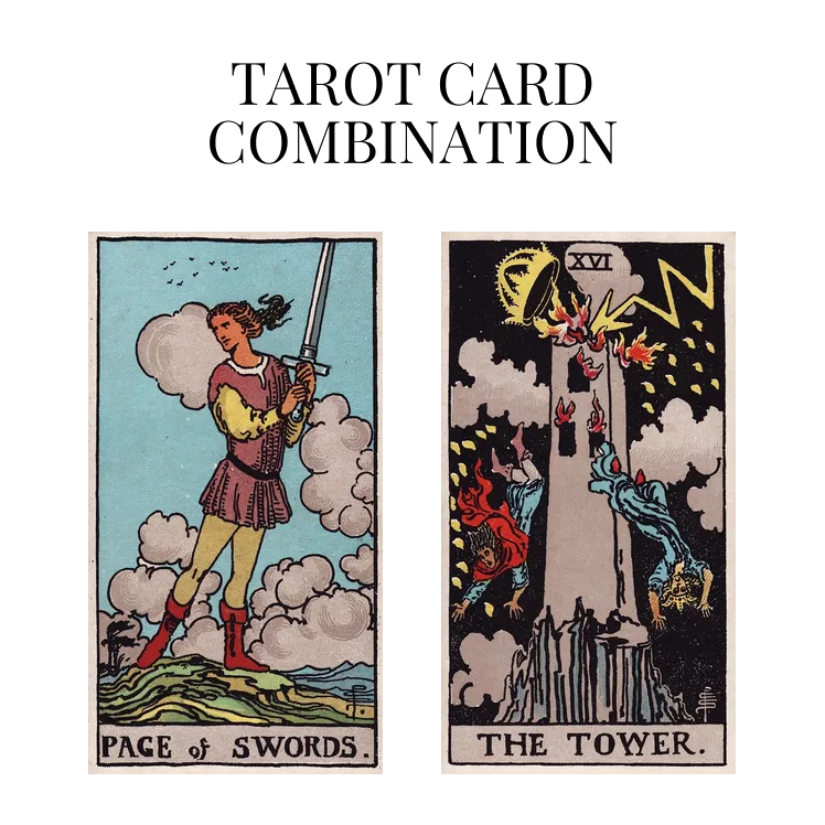 page of swords and the tower tarot cards combination meaning
