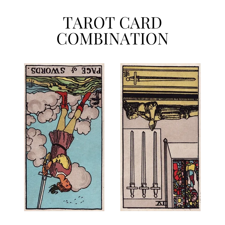 page of swords reversed and four of swords reversed tarot cards combination meaning