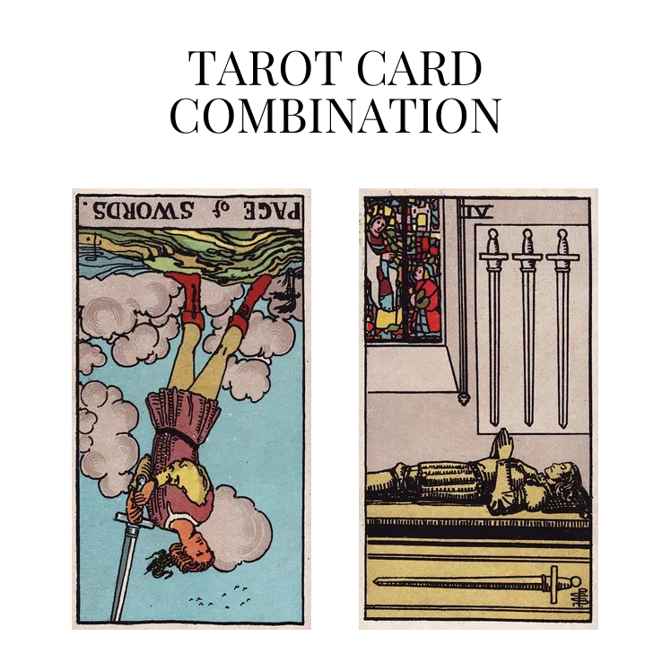 page of swords reversed and four of swords tarot cards combination meaning