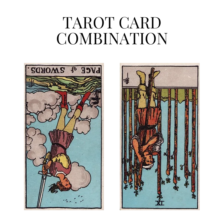 page of swords reversed and nine of wands reversed tarot cards combination meaning