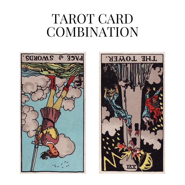 page of swords reversed and the tower reversed tarot cards combination meaning