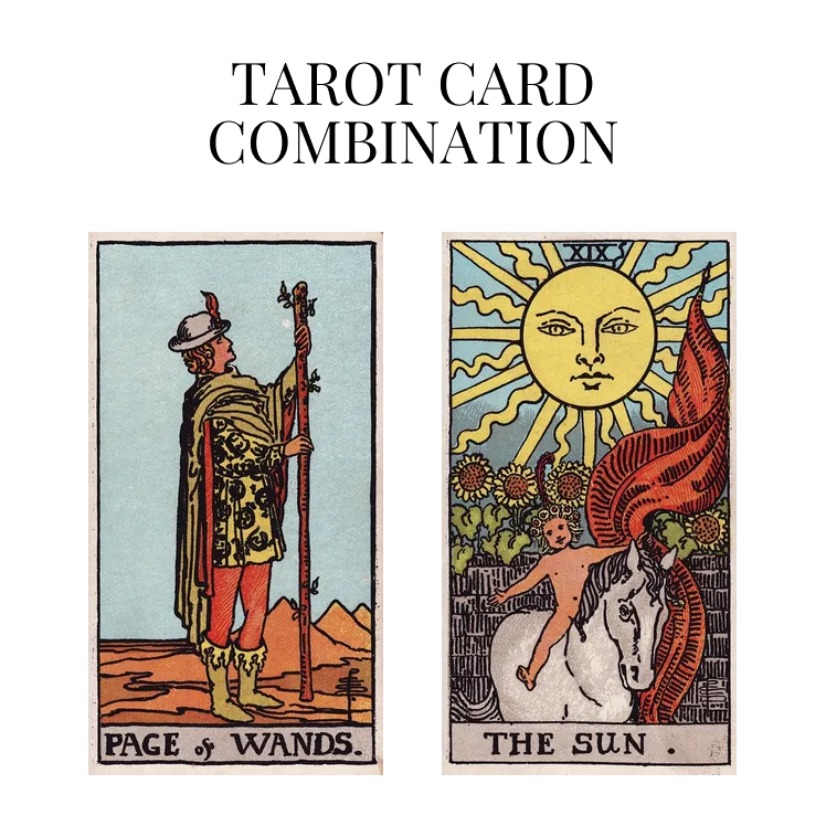 page of wands and the sun tarot cards combination meaning