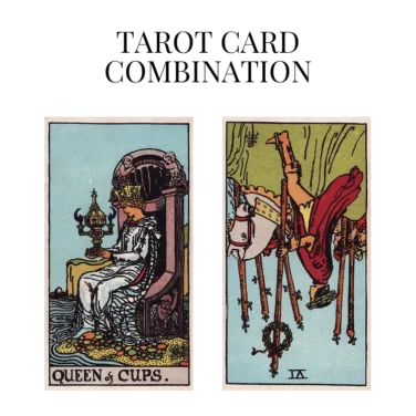 queen of cups and six of wands reversed tarot cards combination meaning