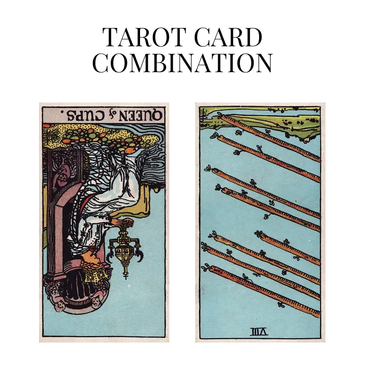 queen of cups reversed and eight of wands reversed tarot cards combination meaning