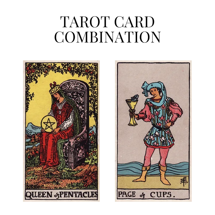 queen of pentacles and page of cups tarot cards combination meaning