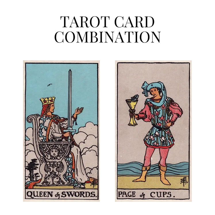 queen of swords and page of cups tarot cards combination meaning