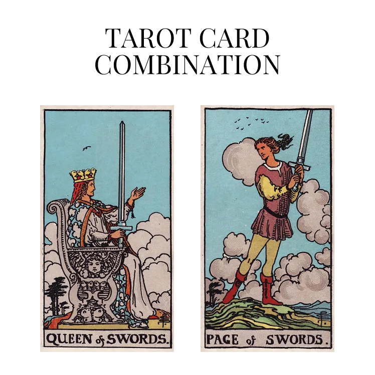 queen of swords and page of swords tarot cards combination meaning