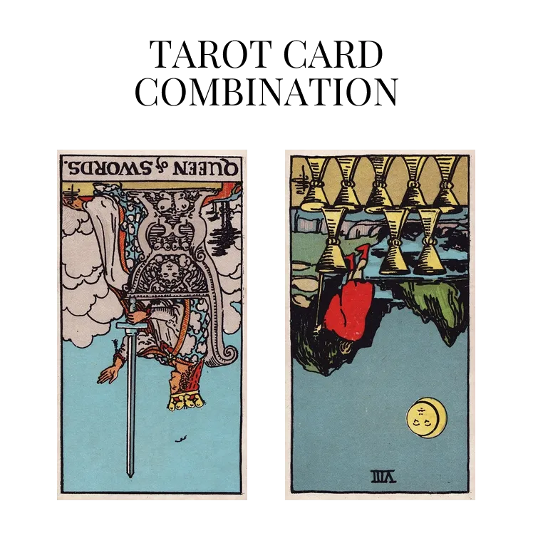 queen of swords reversed and eight of cups reversed tarot cards combination meaning