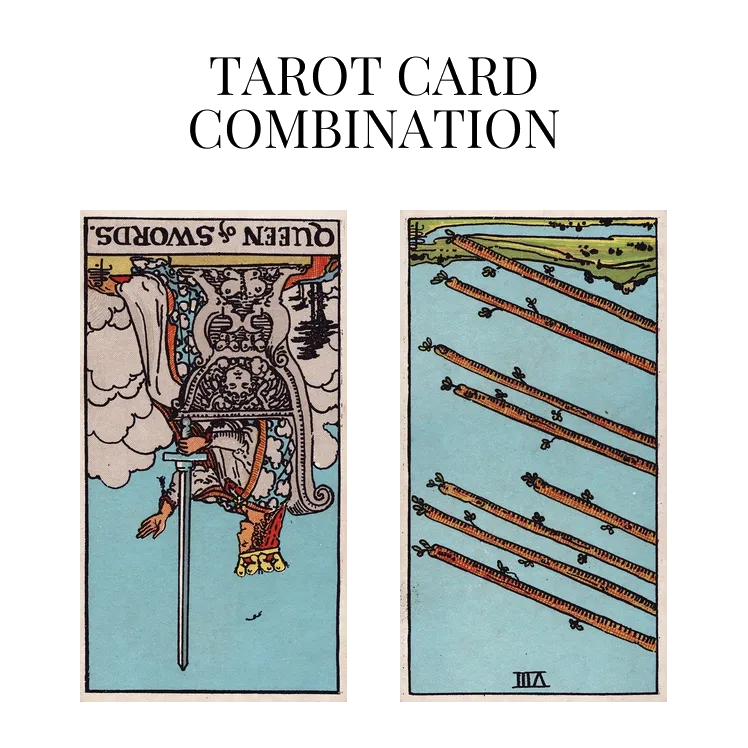 queen of swords reversed and eight of wands reversed tarot cards combination meaning