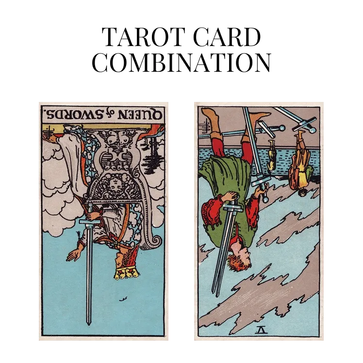 queen of swords reversed and five of swords reversed tarot cards combination meaning