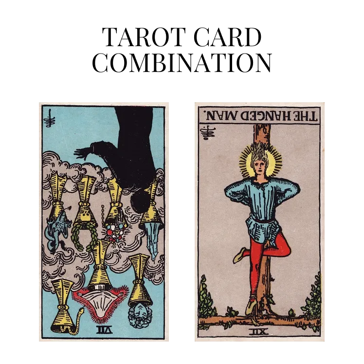 seven of cups reversed and the hanged man reversed tarot cards combination meaning