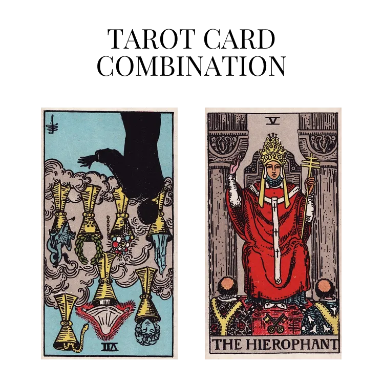 seven of cups reversed and the hierophant tarot cards combination meaning