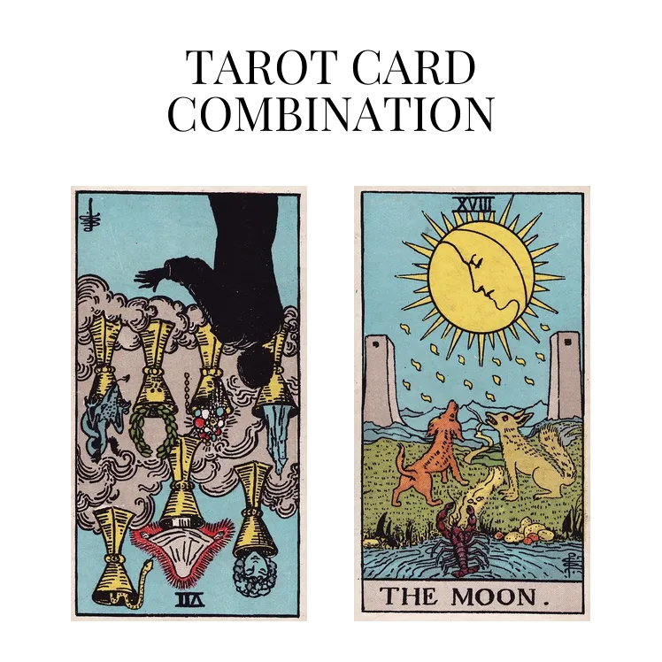 seven of cups reversed and the moon tarot cards combination meaning