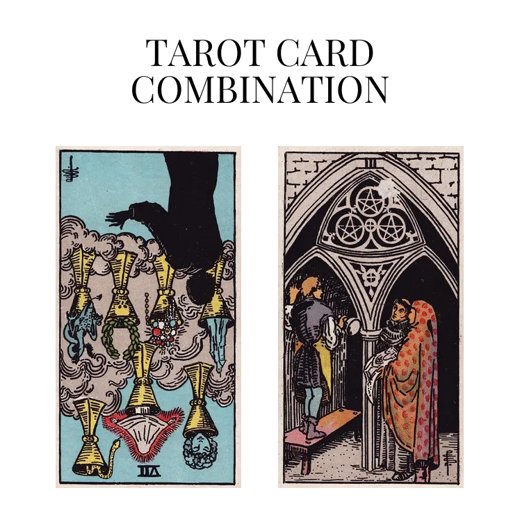 seven of cups reversed and three of pentacles tarot cards combination meaning